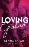 [Loving 02] • Loving Graham